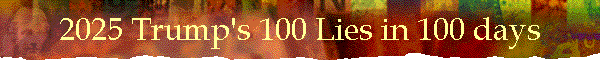 2025 Trump's 100 Lies in 100 days