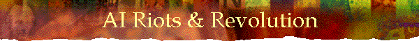 AI Riots & Revolution