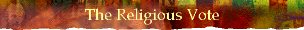 The Religious Vote