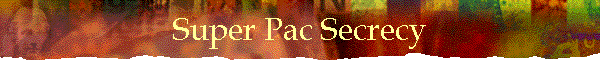 Super Pac Secrecy